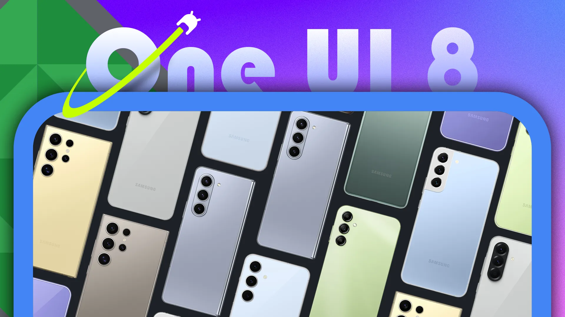 Thiết kế cách điệu với logo Android 16 và One UI 8 ở trung tâm, bao quanh bởi nhiều mẫu điện thoại Samsung Galaxy, tượng trưng cho bản cập nhật quan trọng.