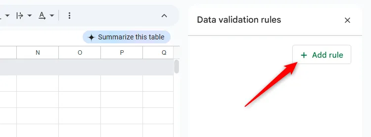 Chọn 'Thêm quy tắc' trong khung Quy tắc xác thực dữ liệu của Google Sheets.