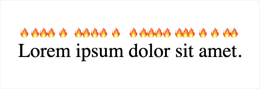 Đoạn văn bản minh họa thuộc tính text-emphasis với biểu tượng cảm xúc ngọn lửa được thêm vào trên mỗi ký tự.