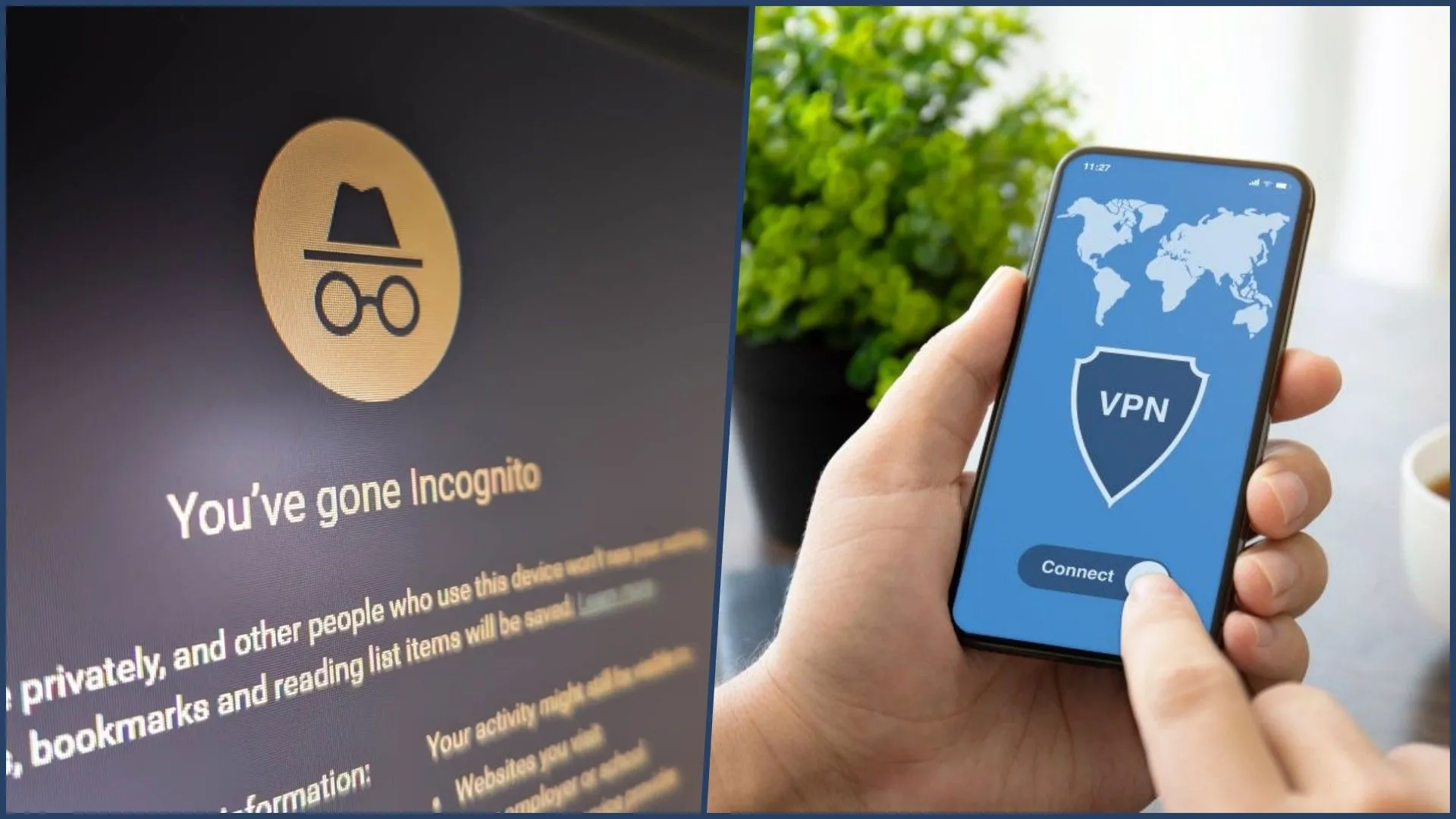 So sánh chế độ ẩn danh (Incognito Mode) và việc sử dụng VPN trong bảo mật trực tuyến